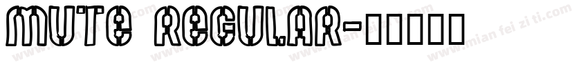 Mute Regular字体转换
